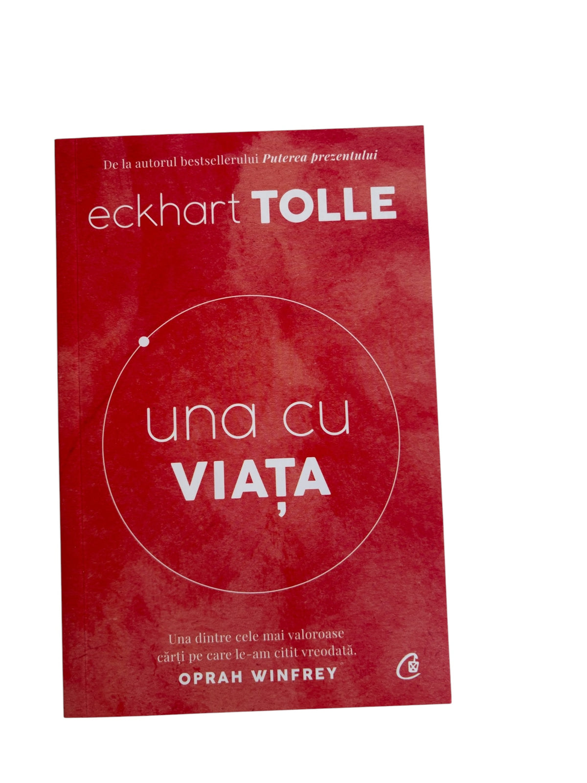 Una cu viata - Eckhart Tolle