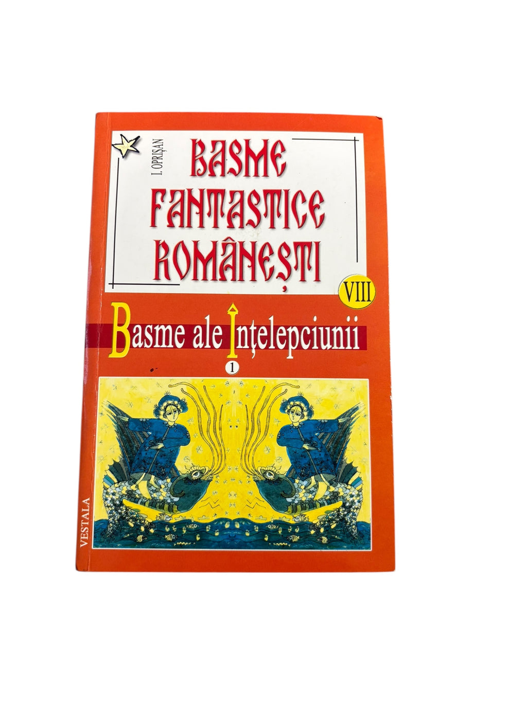 Basme fantastice românești - Basme ale înțelepciunii