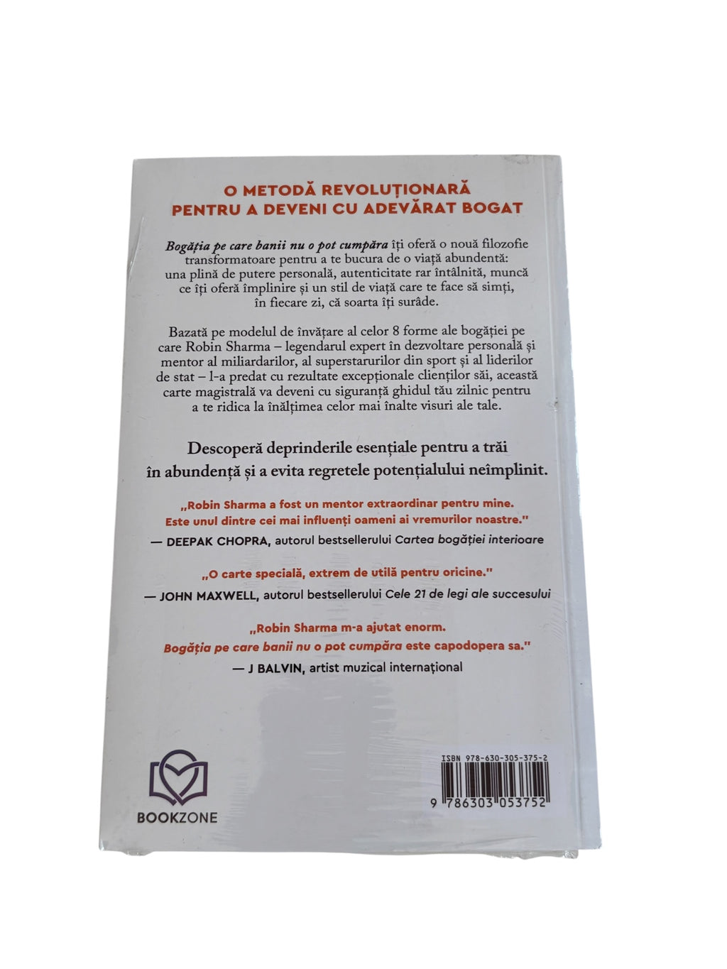 Bogatia pe care banii nu o pot cumpara Cele 8 secrete ale unei vieți cu adevărat bogate - Robin Sharma