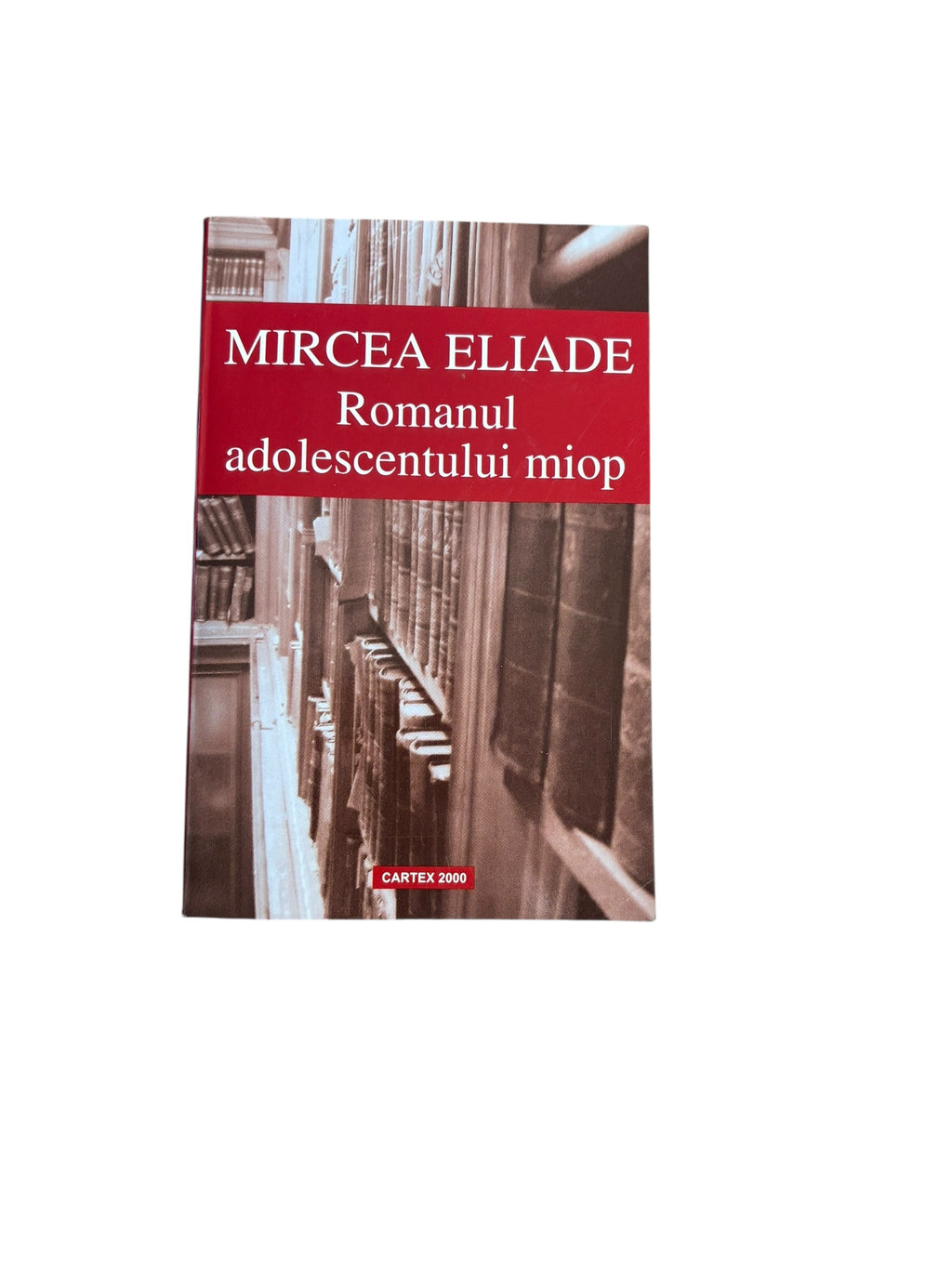 Romanul adolescentului miop