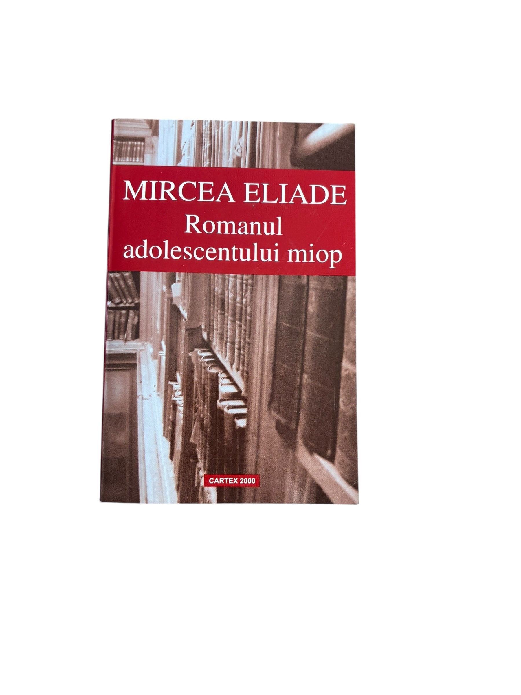 Romanul adolescentului miop