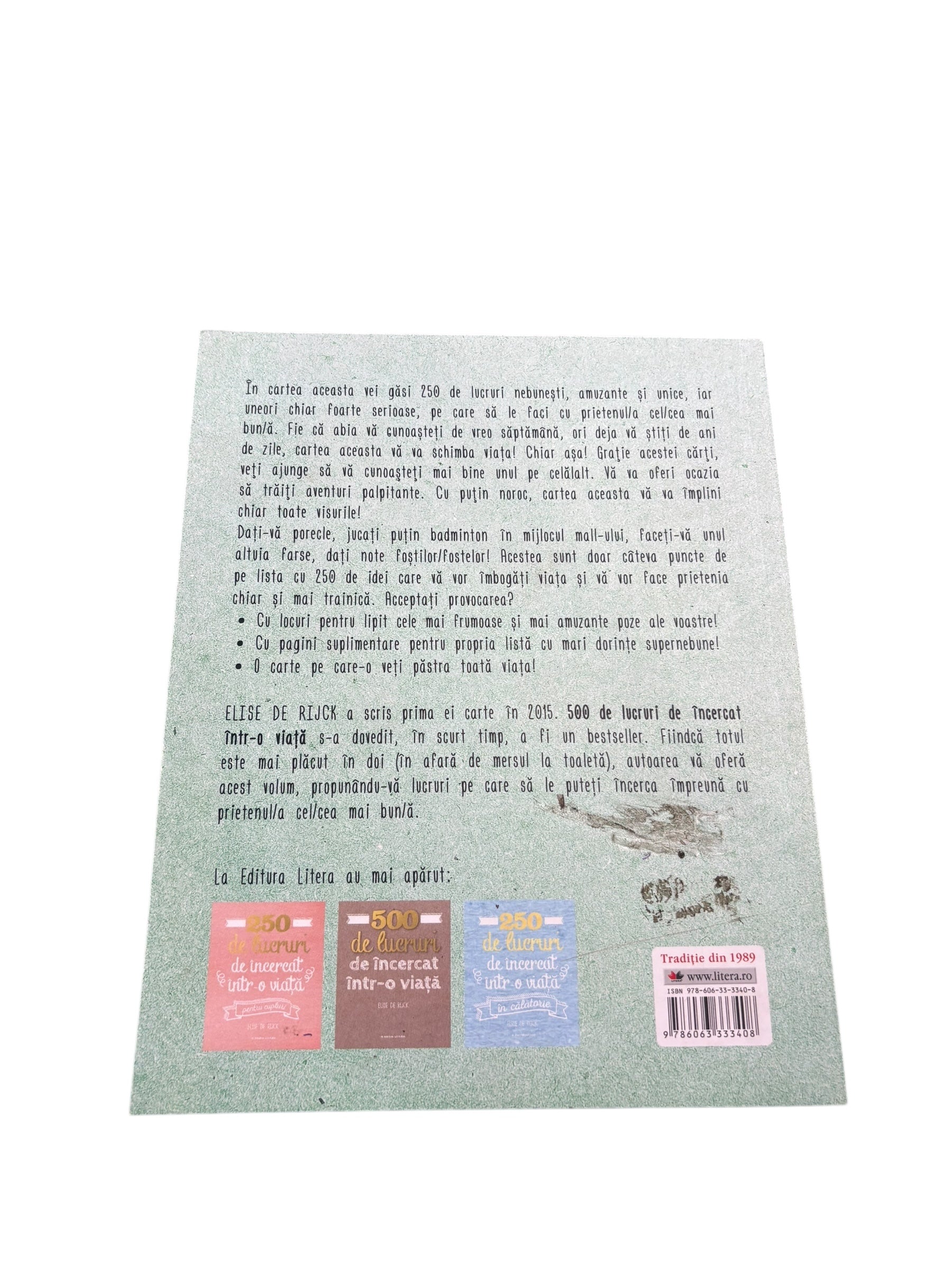 250 de lucruri de încercat într-o viață - pentru prieteni