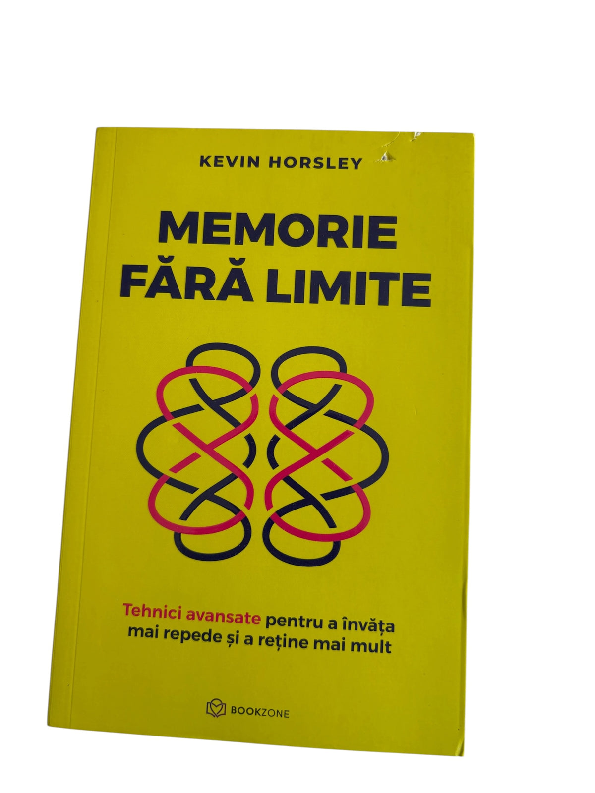 Memorie fara limite Tehnici avansate pentru a invata mai repede si a retine mai mult - Kevin Horsley