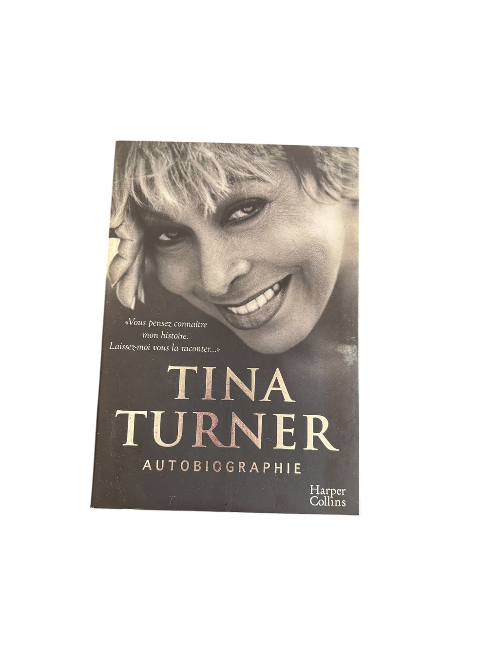 Tina, autobiographie - Tina Turner