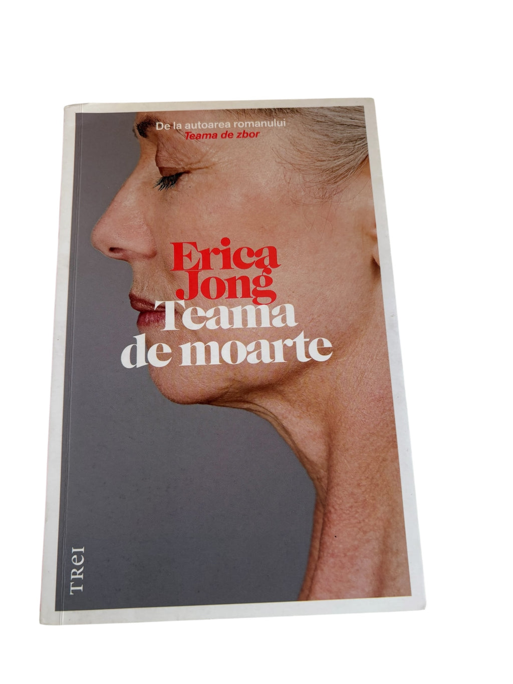 Teama de moarte - Erica Jong