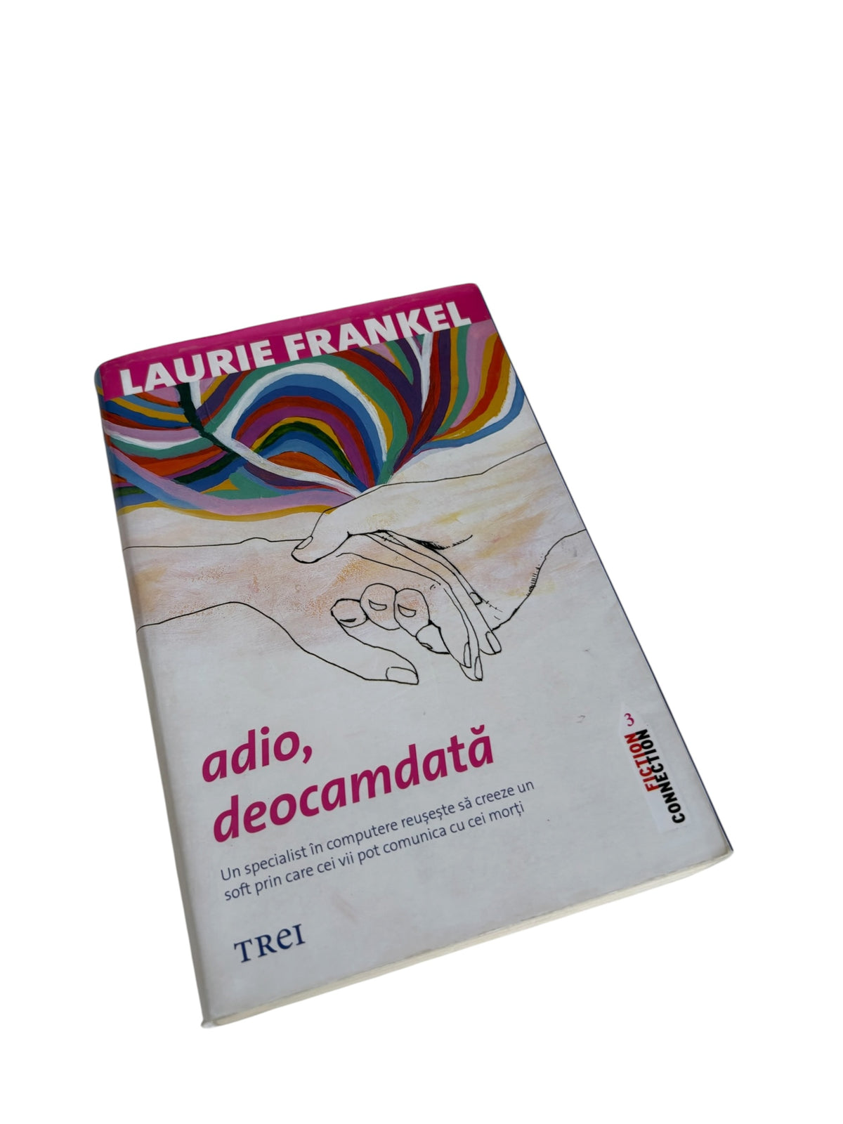 Adio, deocamdata - Laurie Frankel