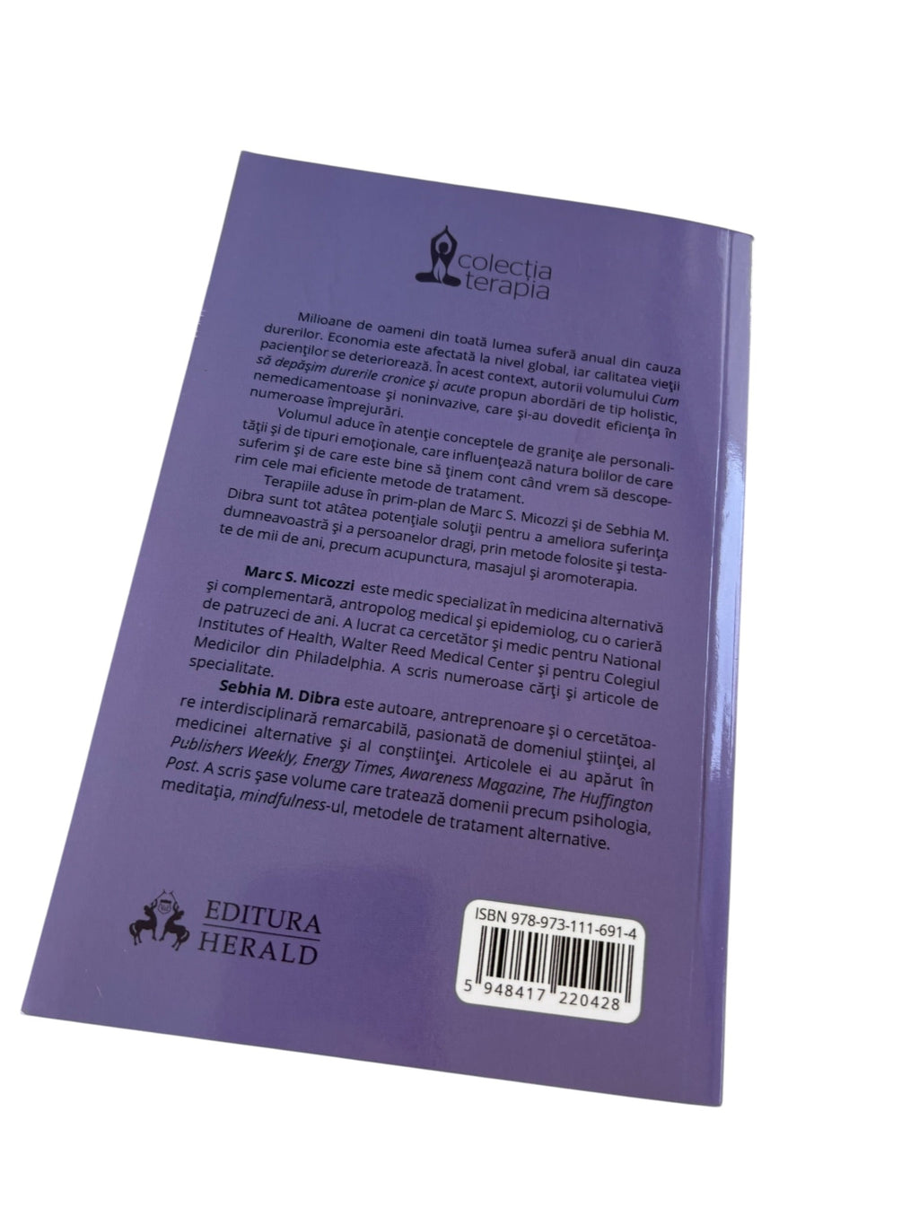 Cum să depășim durerile cronice și acute - Sebhia M. Dibra , Marc S. Micozzi