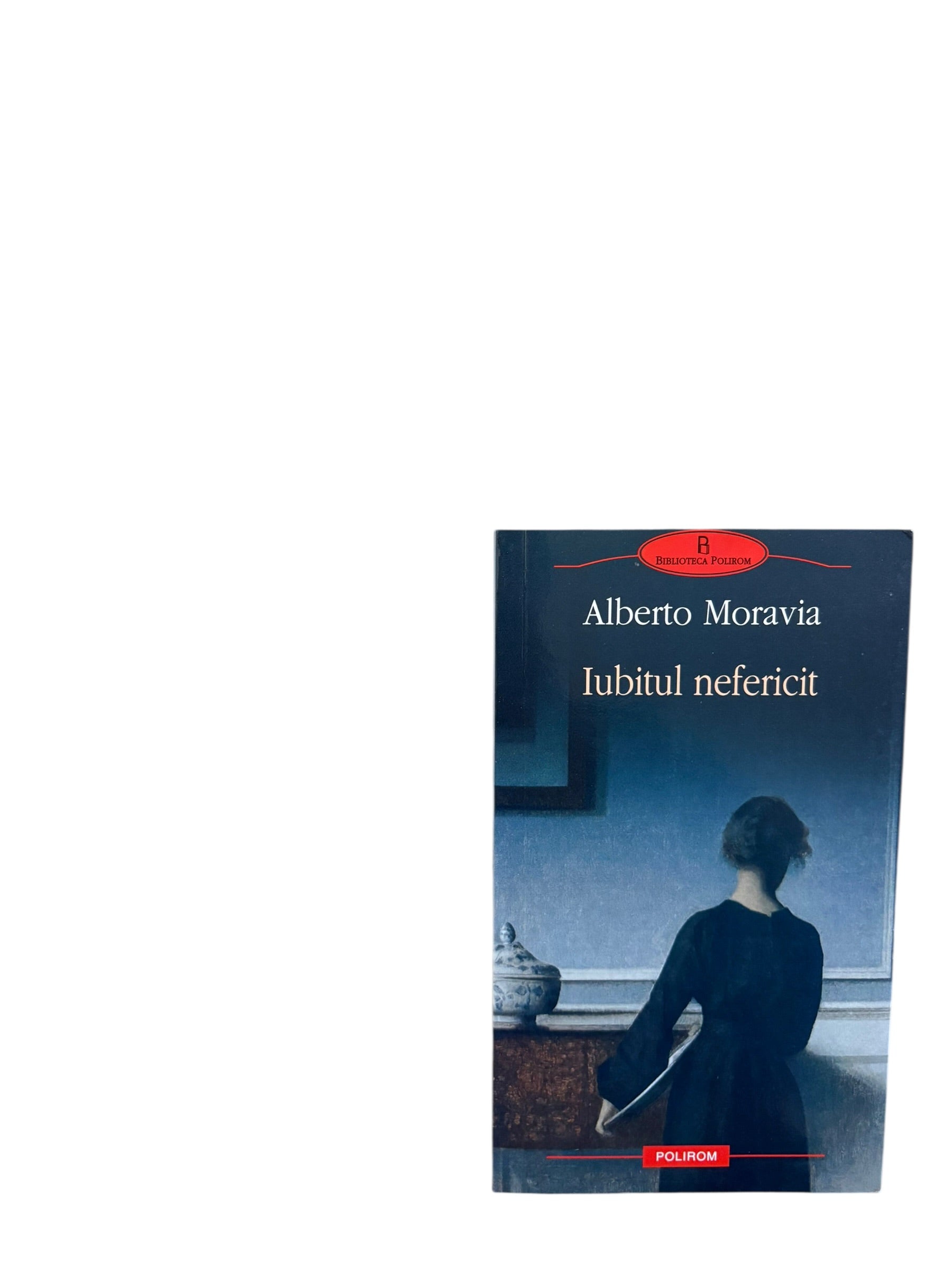 Iubitul nefericit - Alberto Moravia