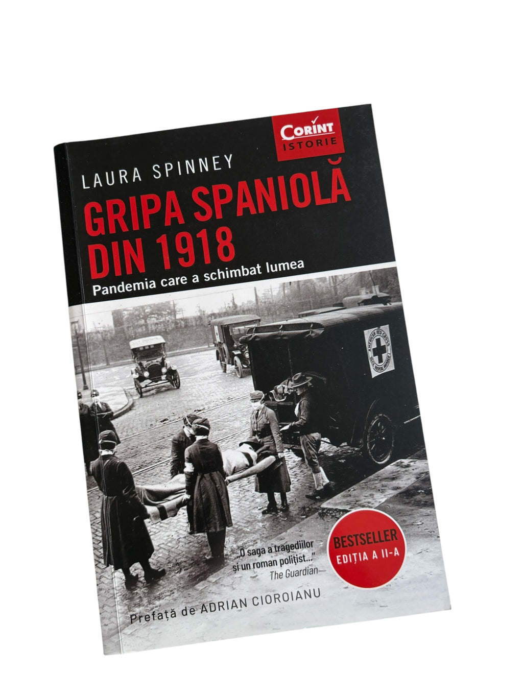 Gripa spaniola din 1918 Pandemia care a schimbat lumea - Laura Spinney