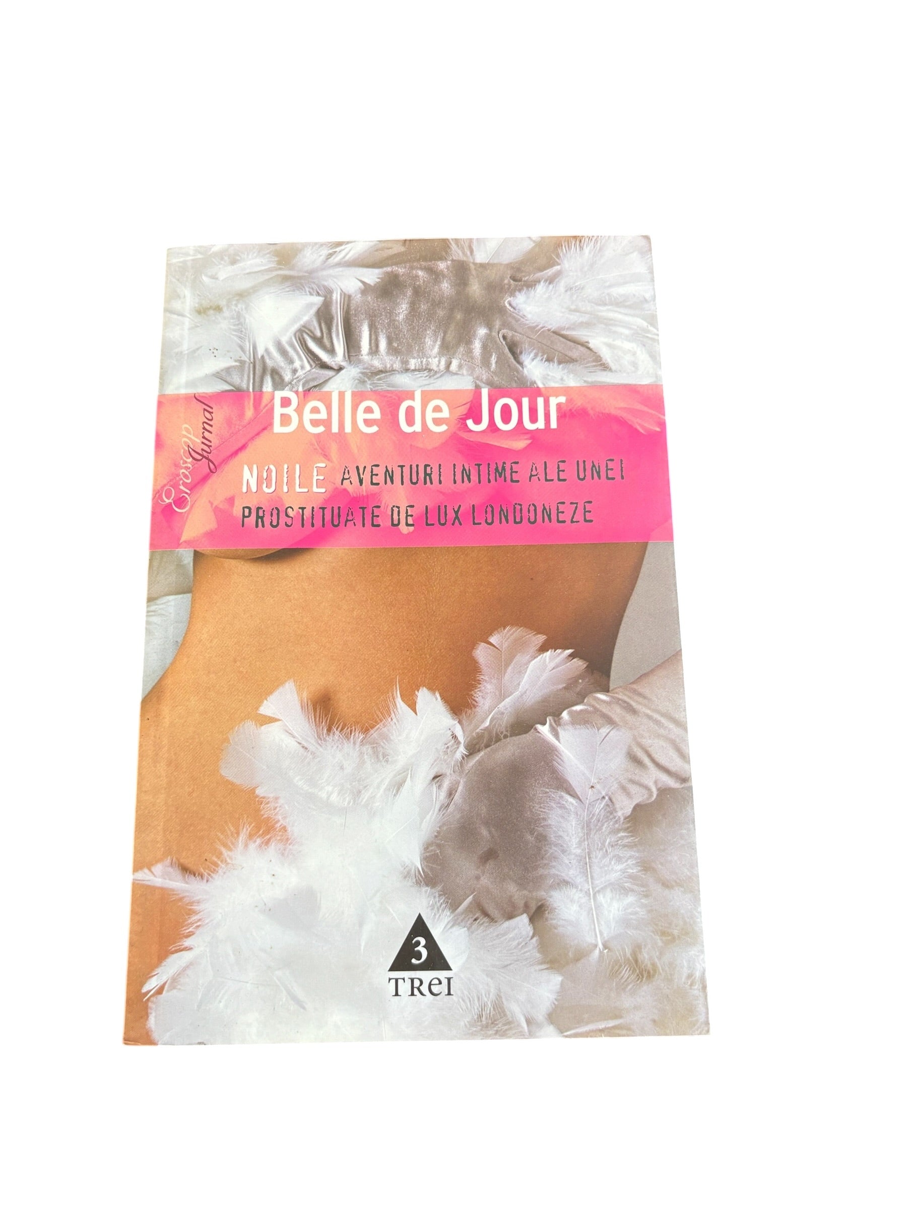 Noile Aventuri Intime Ale Unei Prostituate De Lux Londoneze - Belle de Jour