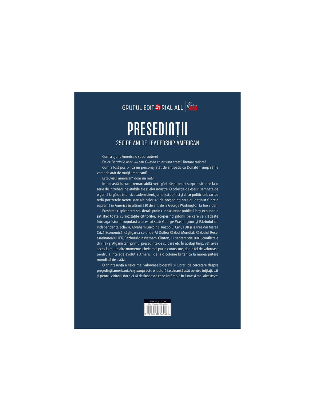 Presedintii - 250 de ani de leadership politic american - Iain Campbell Dale