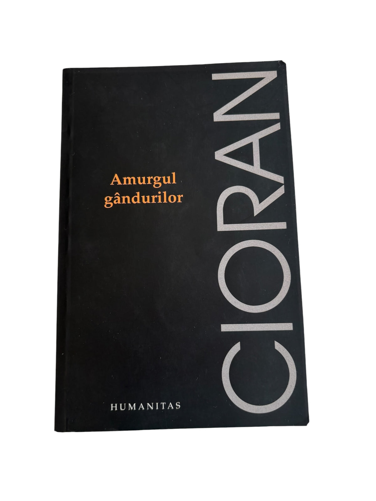 Amurgul gandurilor - Emil Cioran