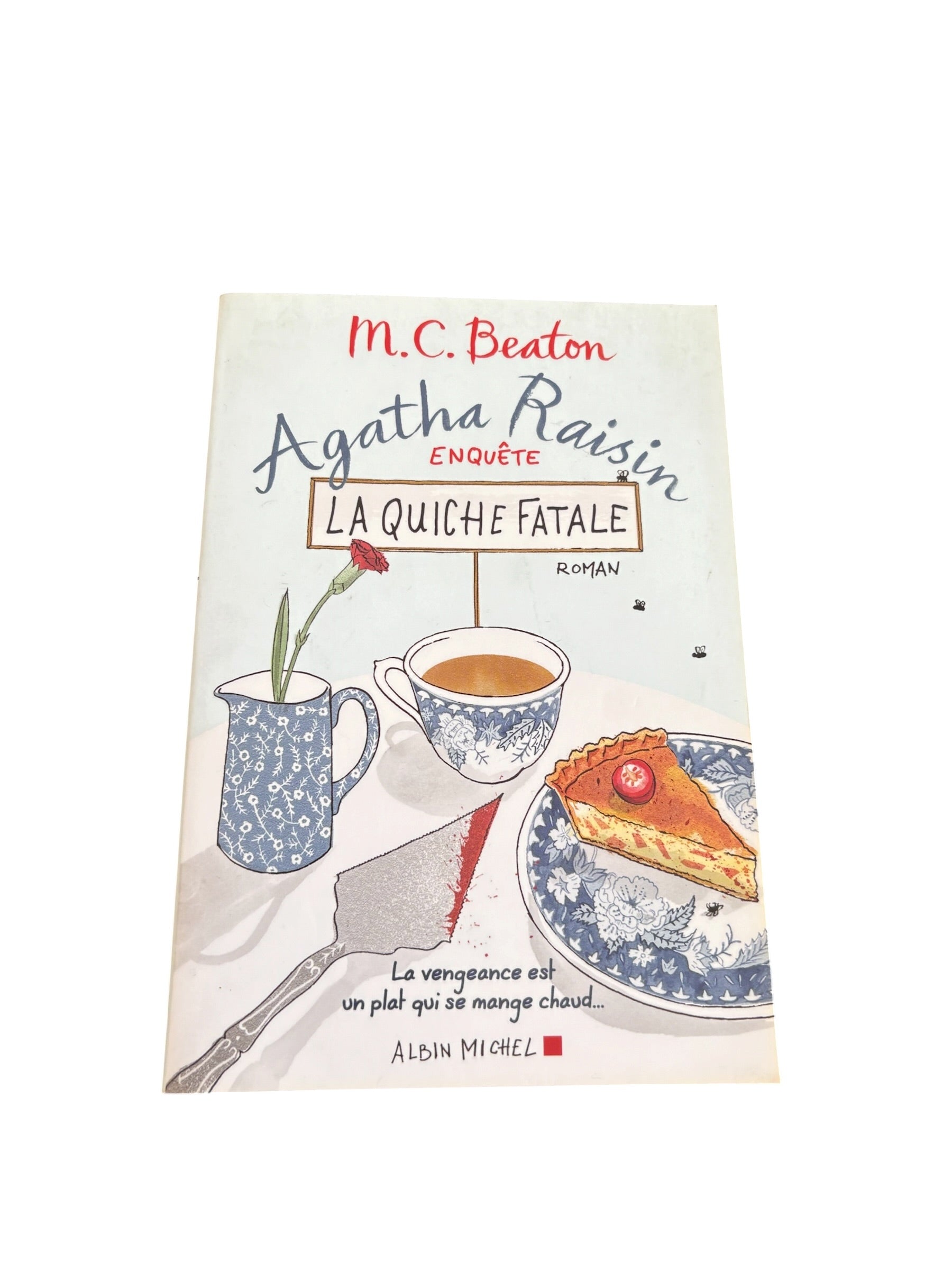 Agatha Raisin enquête 1,  La quiche fatale - M. C. Beaton
