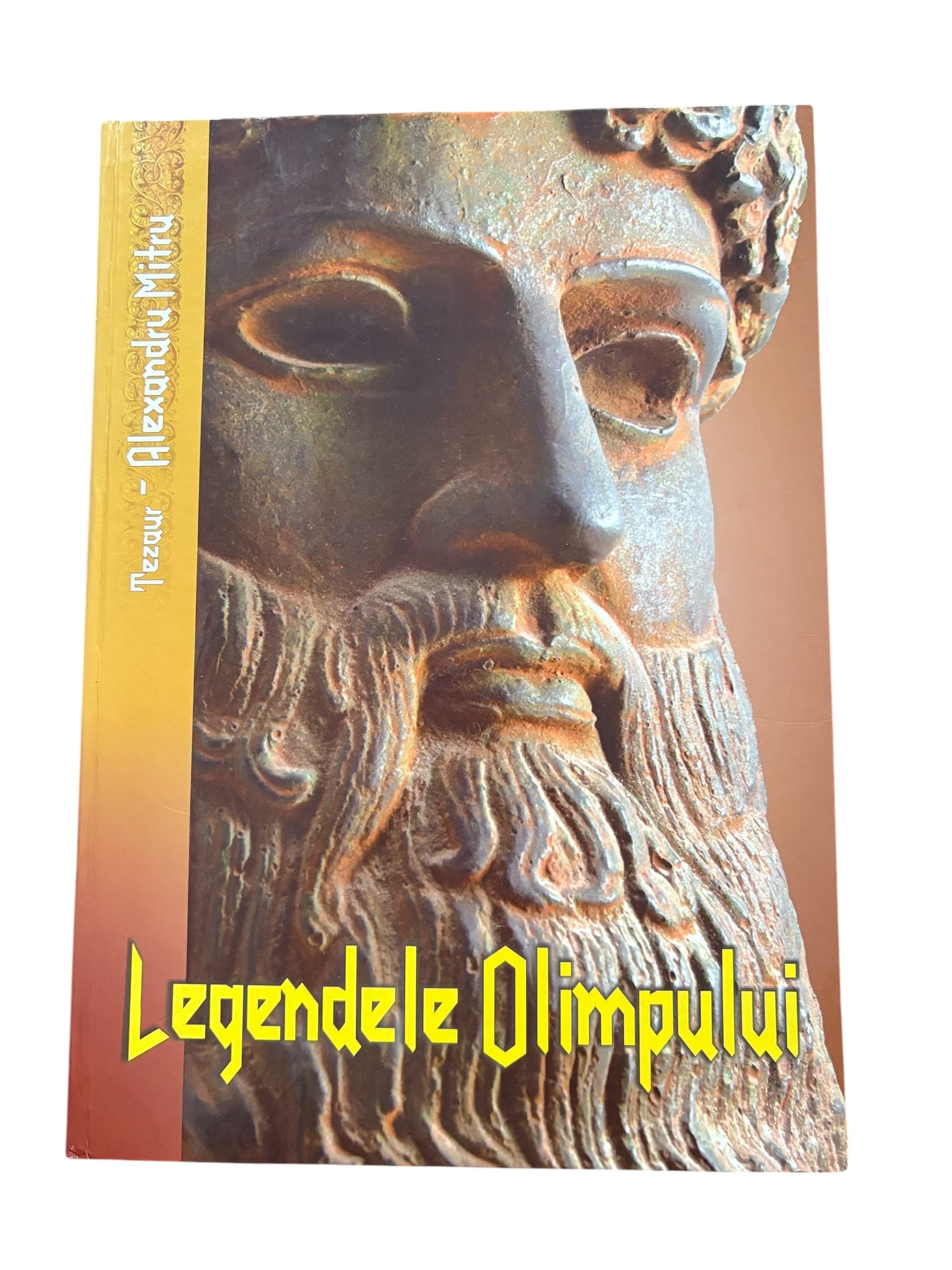 Legendele Olimpului - Alexandru Mitru