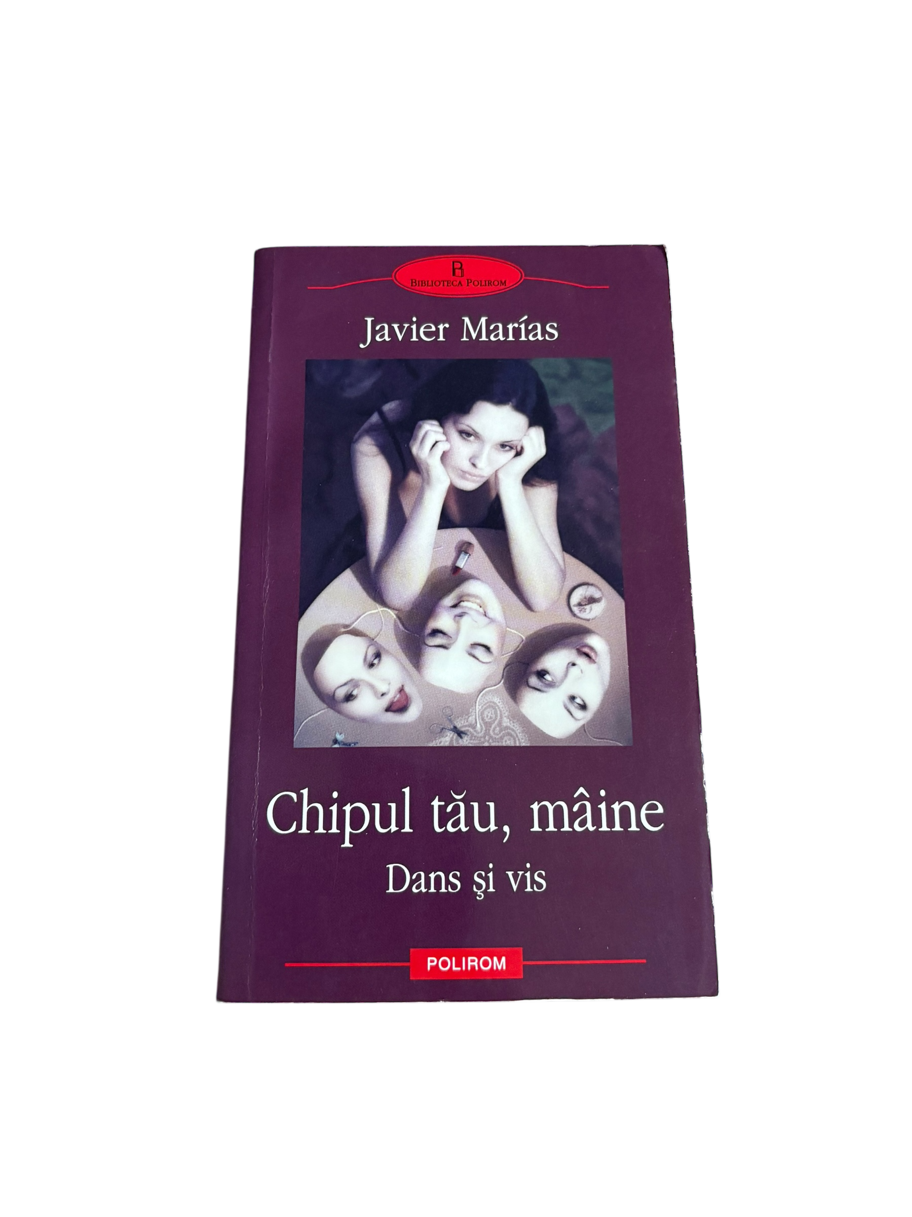 Chipul tău mâine. Dans și vis - Javier Marías