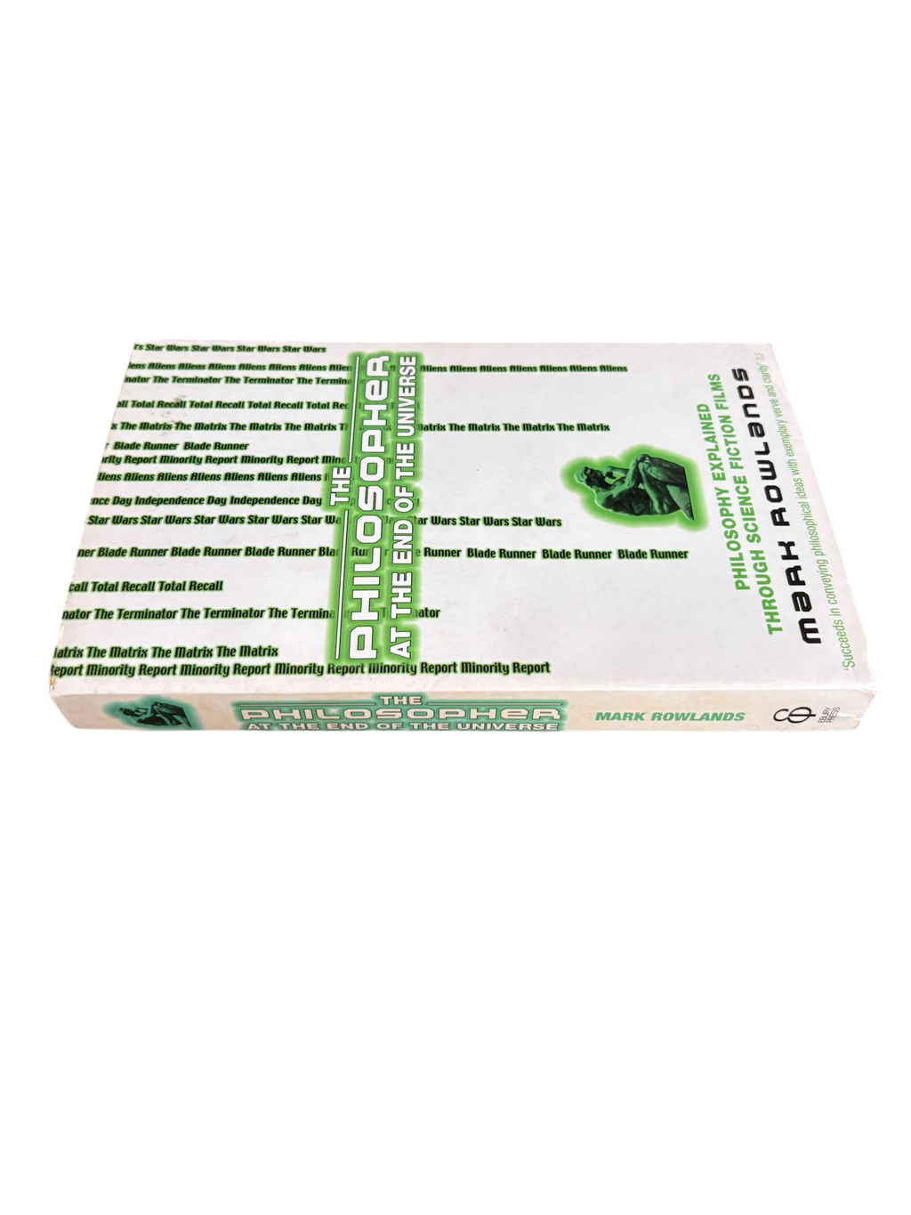 The Philosopher At The End Of The Universe - Mark Rowlands