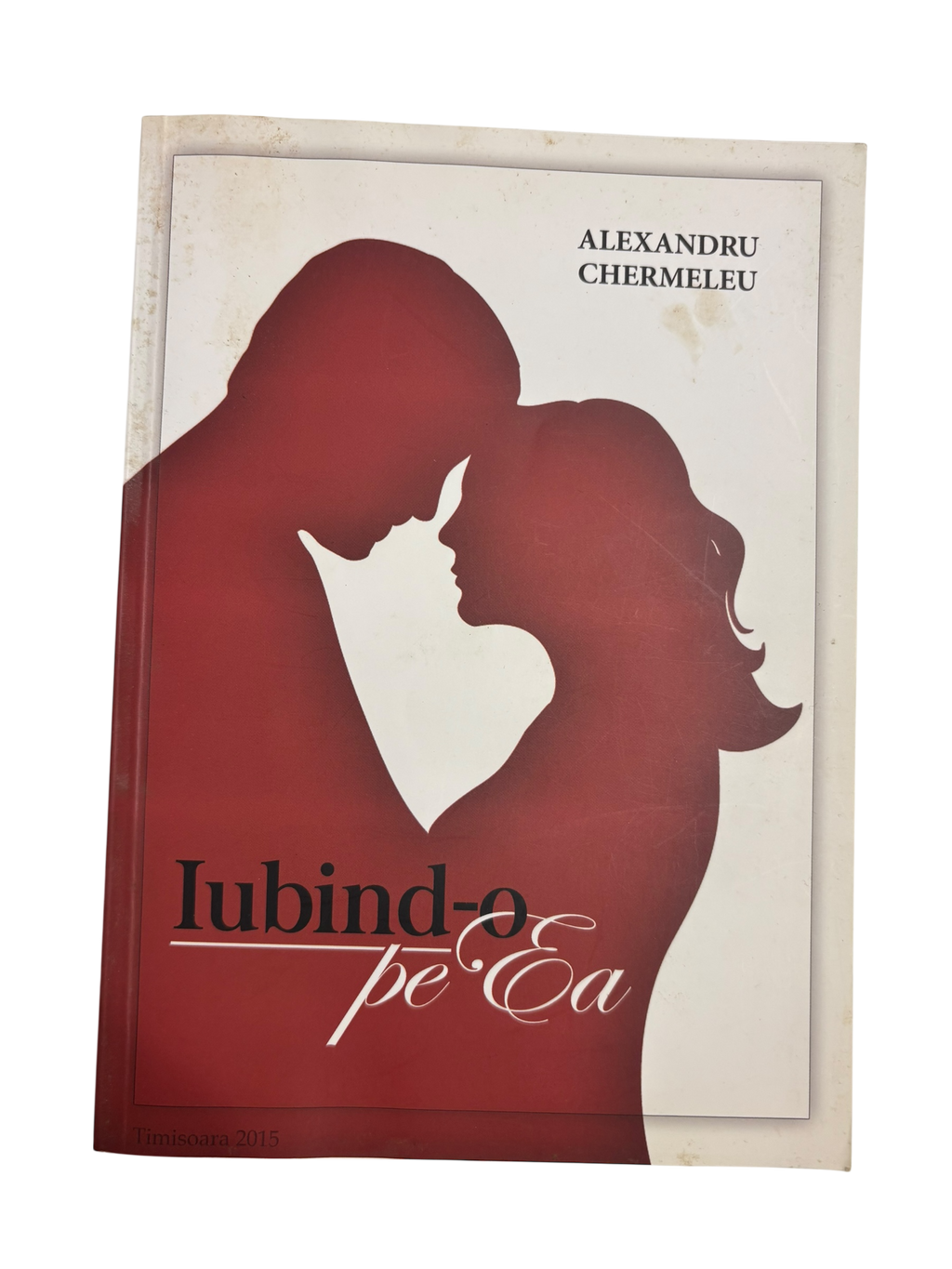 Iubind-o pe Ea - Alexandru Chermeleu