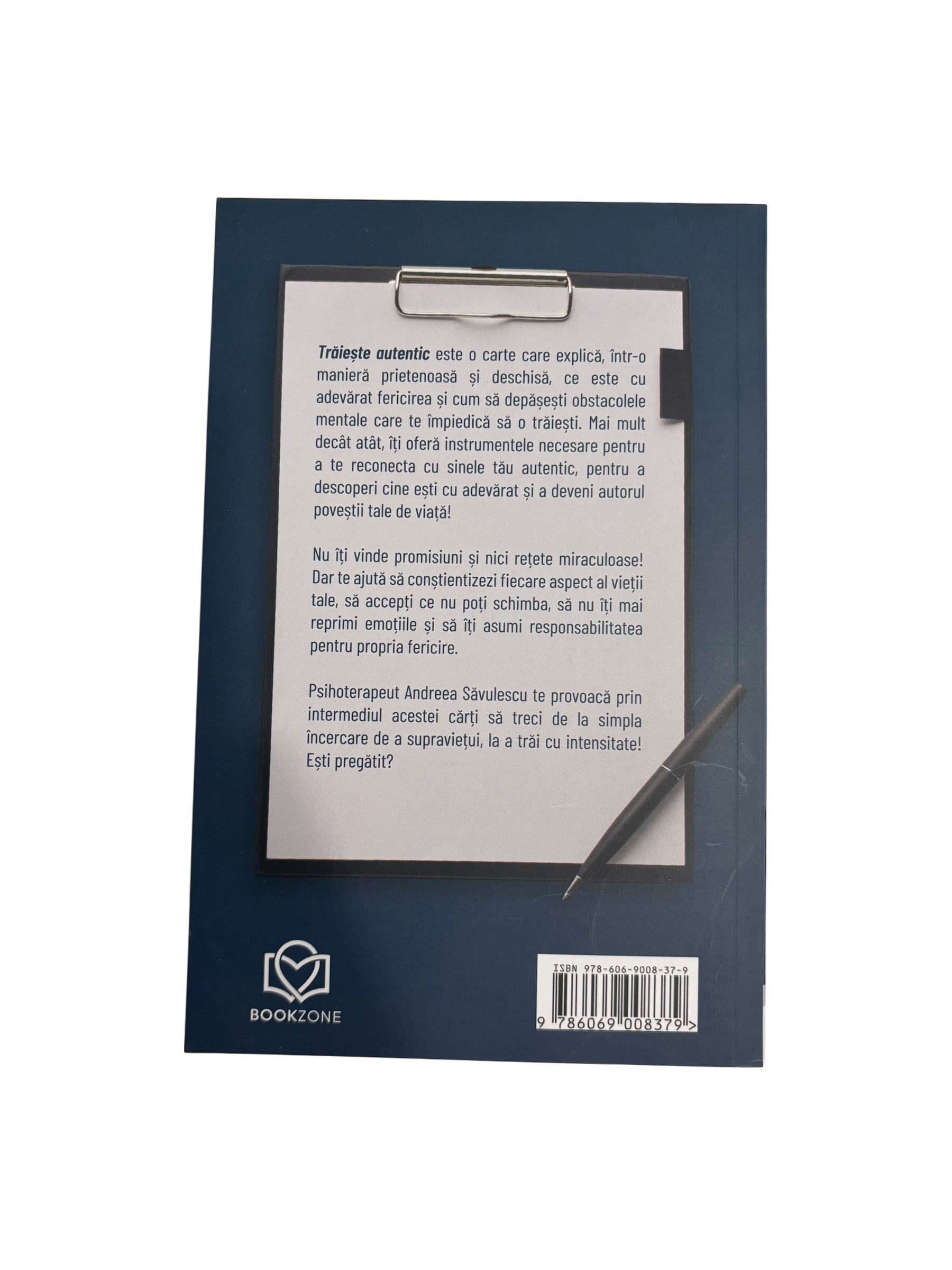 Trăiește autentic – Lecții de fericire de la un psihoterapeut - Andreea Savulescu