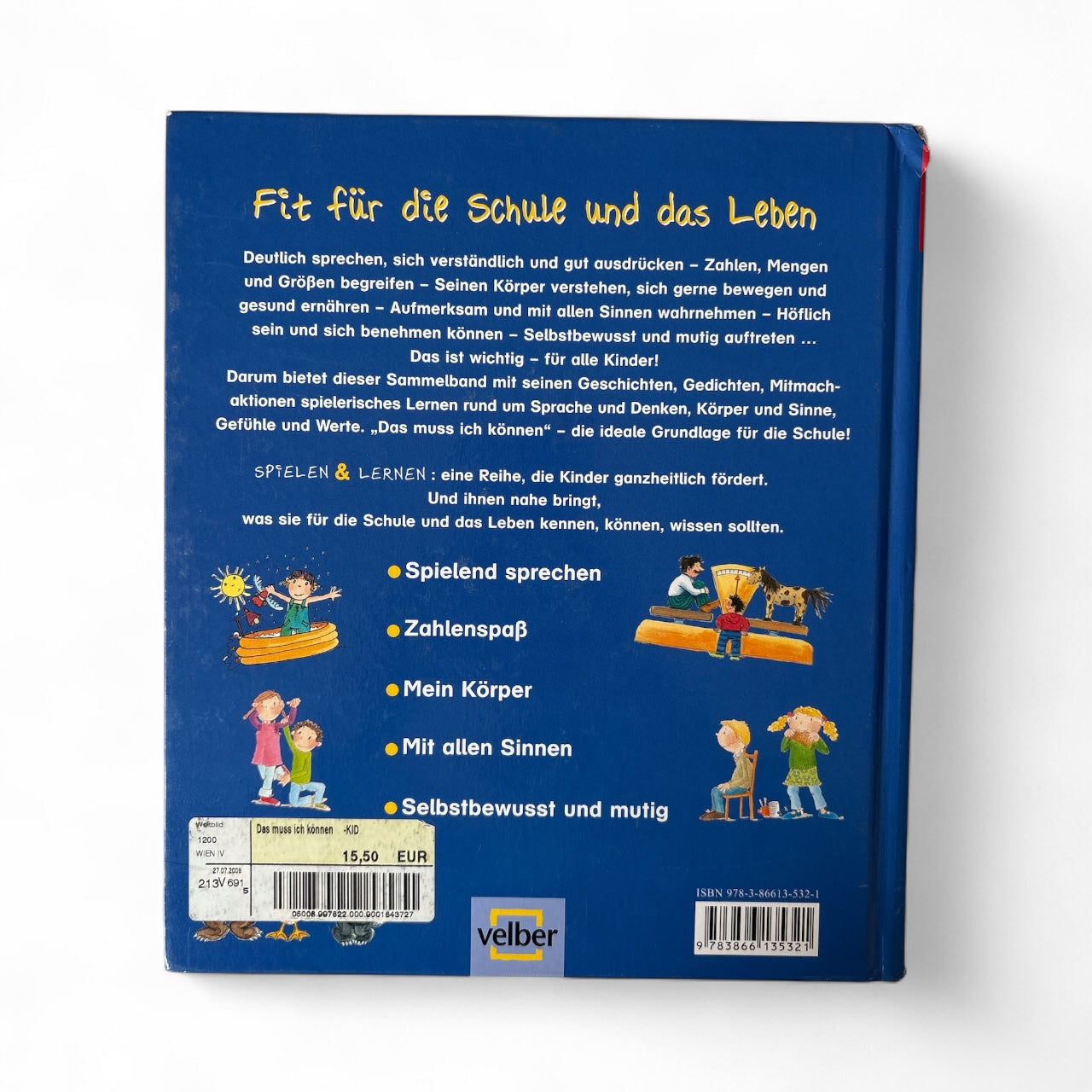 Das muss ich können: Mein Fit-für-die-Schule-Buch. Spielen & Lernen Sammelband 1