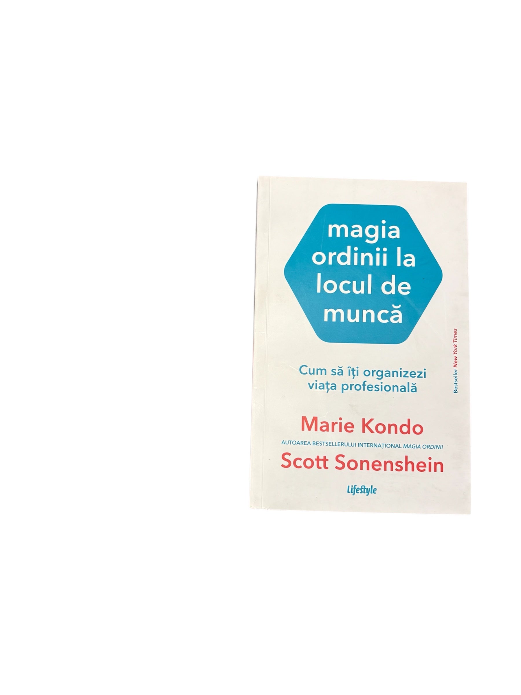 Magia ordinii la locul de munca - Marie Kondo, Scott Sonenshein