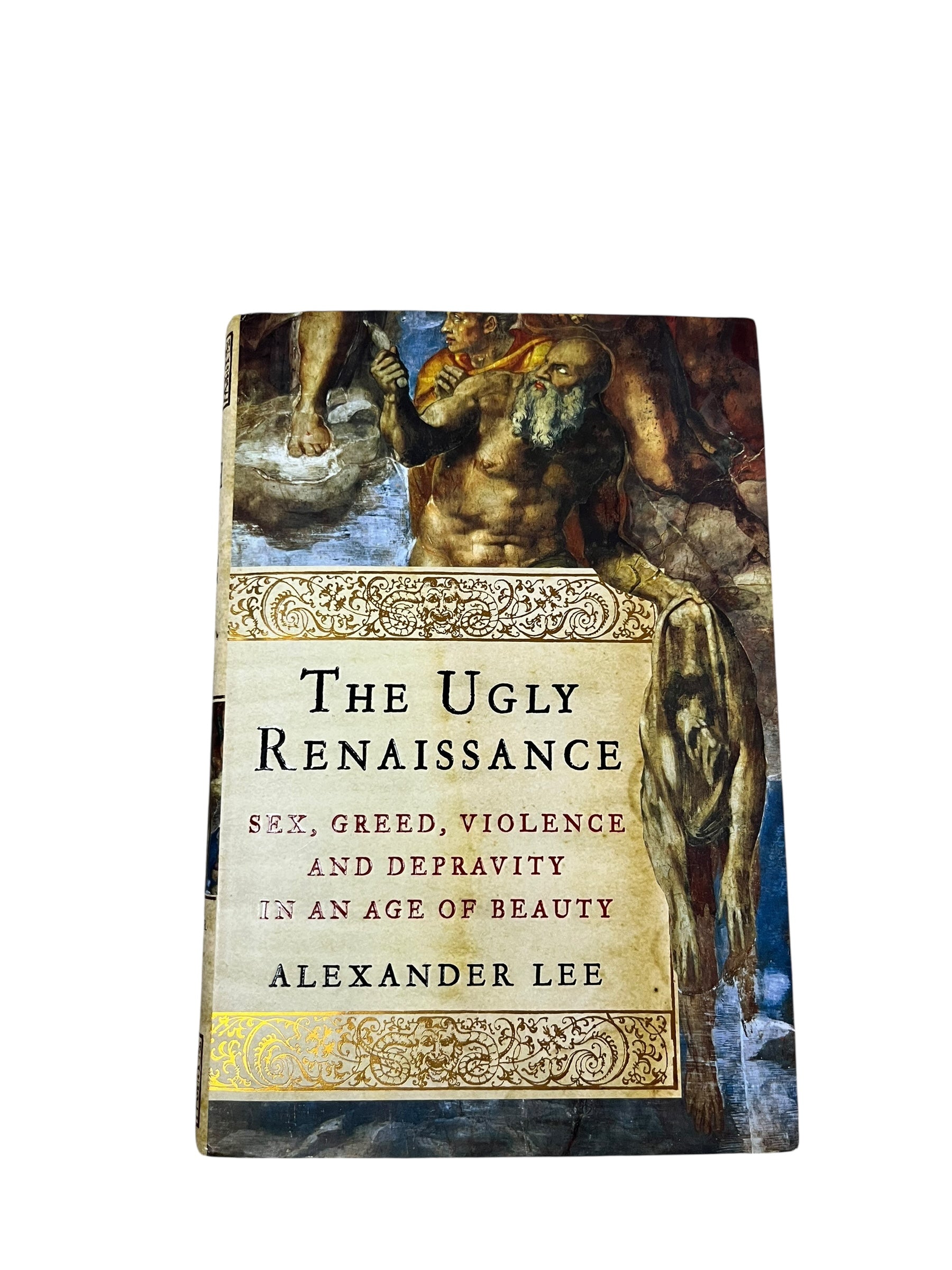 The Ugly Renaissance