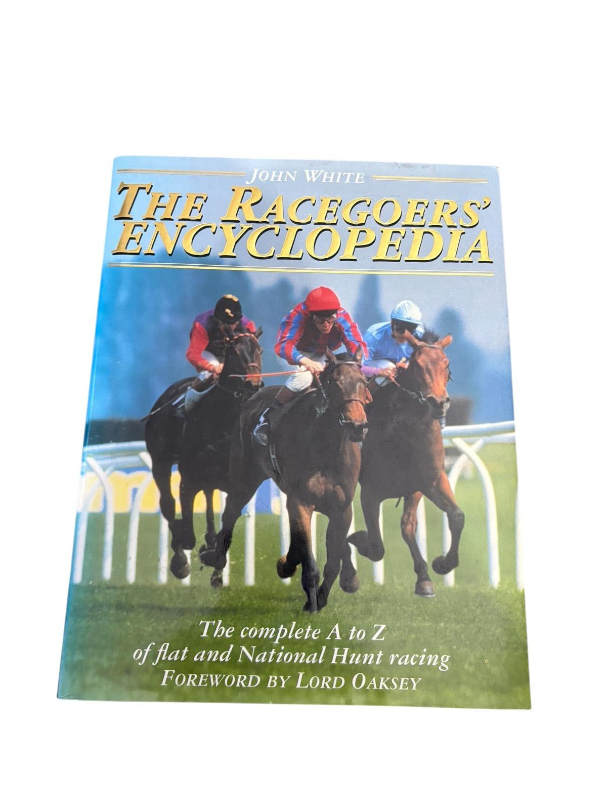 The racegoes' encyclopedia -John White