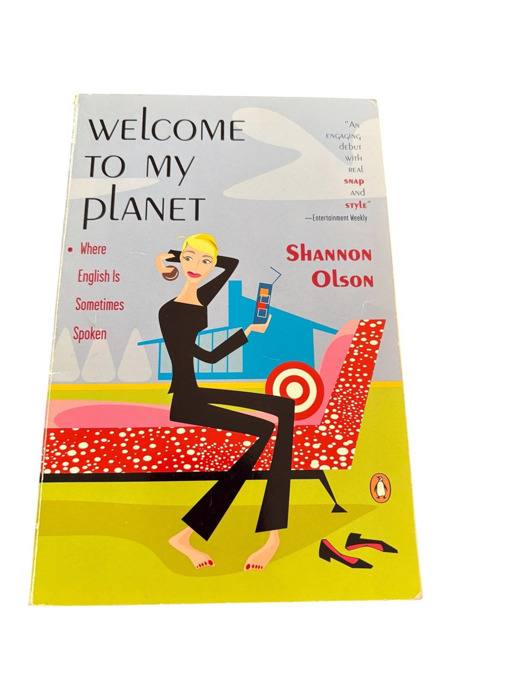 Welcome to my planet - Shanon Olson