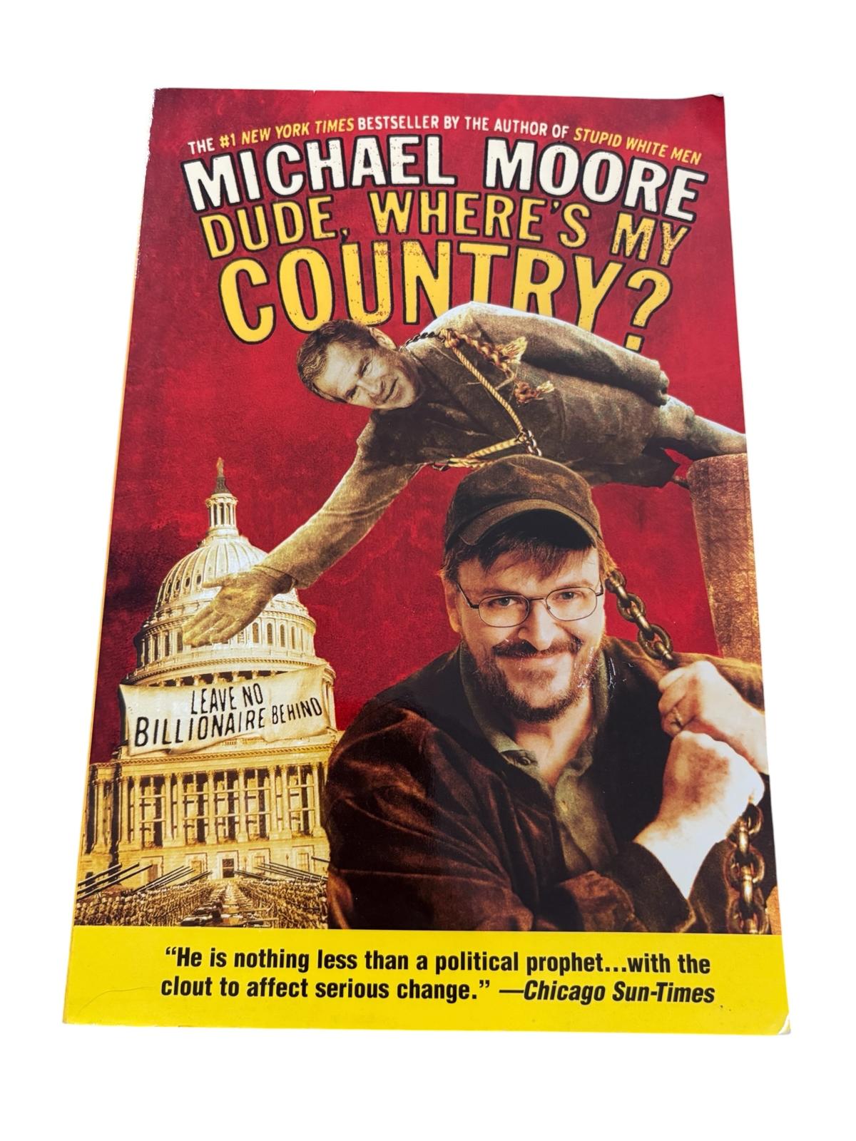 Dude, where's my country? - Michael Moore