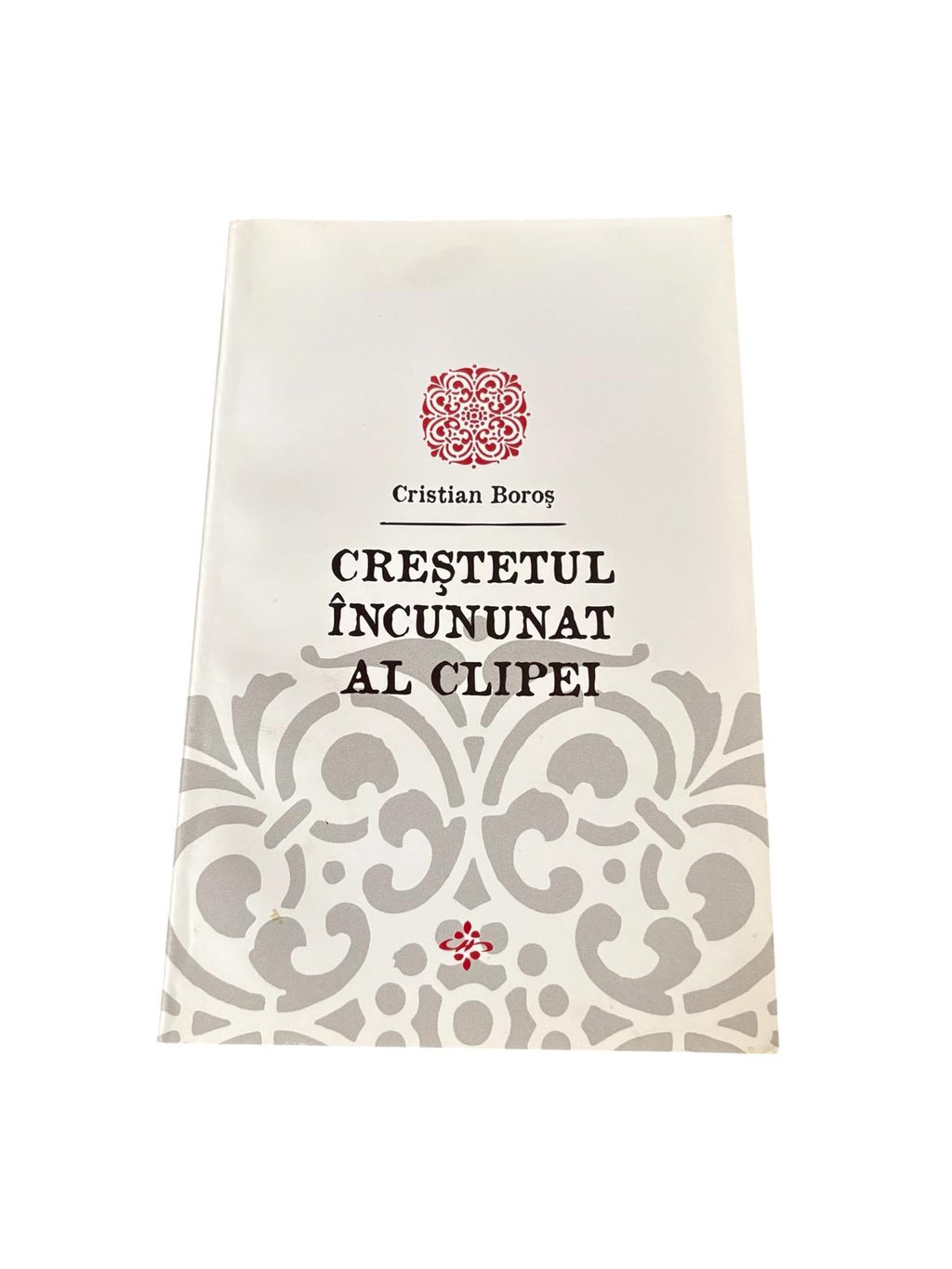 Crestetul incununat al clipei - Cristian Boros