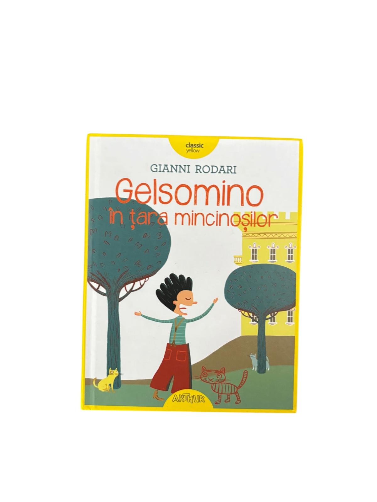 Gelsomino in tara mincinosilor - Gianni Rodari