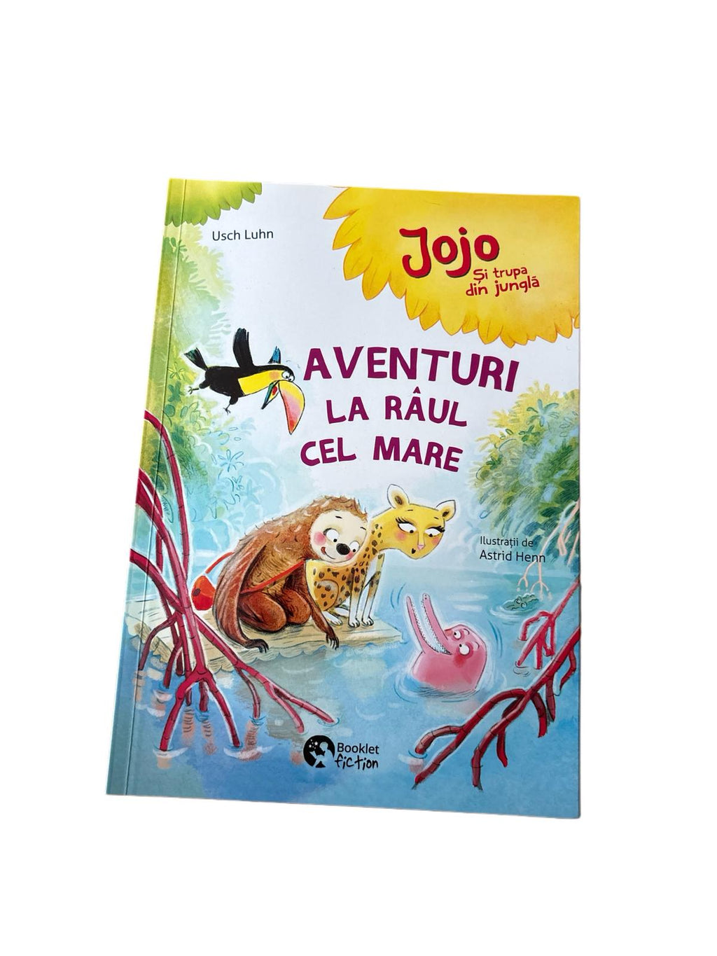 Jojo și trupa din junglă. Aventuri la râul cel mare Autor - Usch Luhn