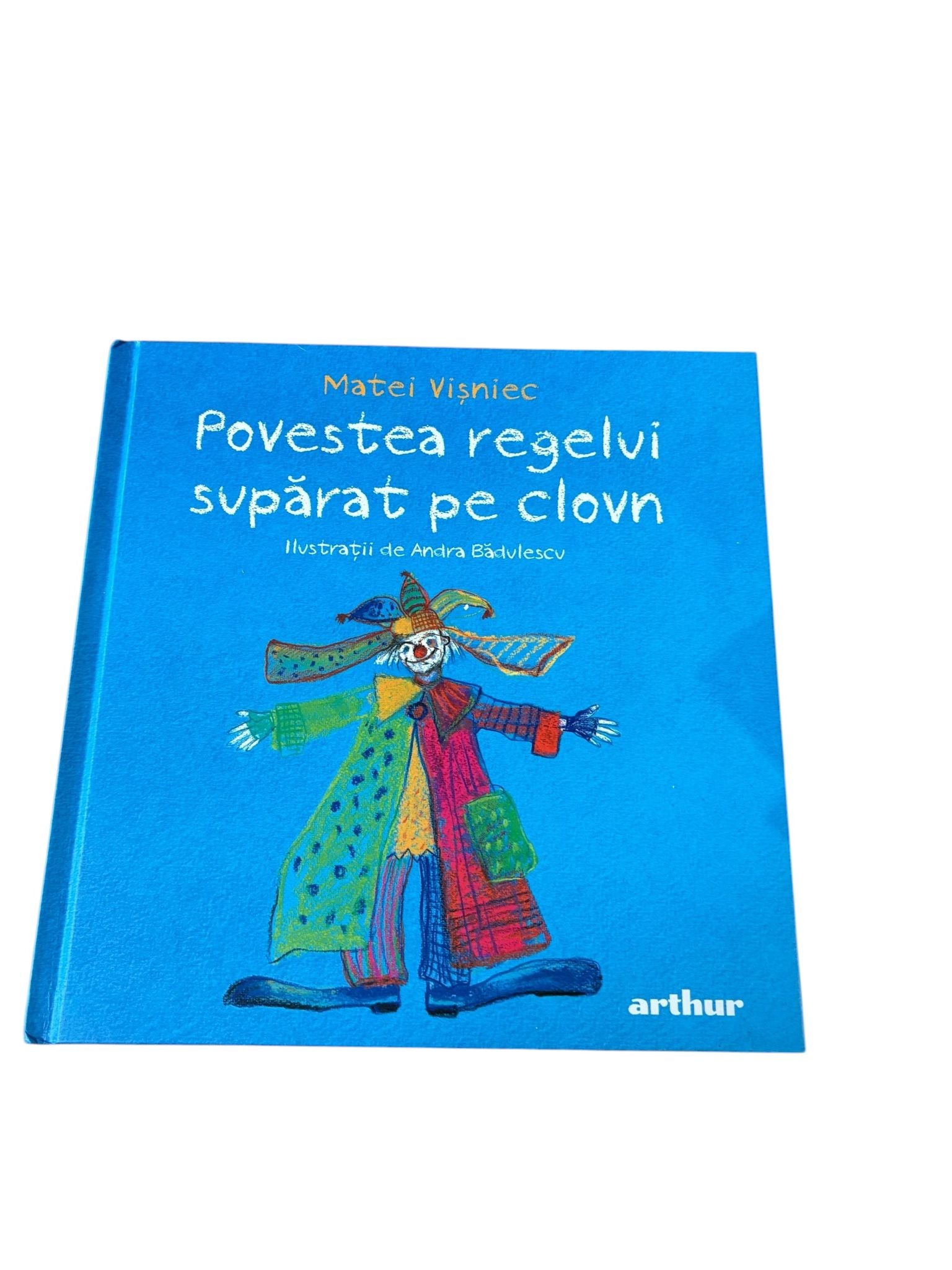 Povestea regelui suparat pe clown - Matei Vișniec