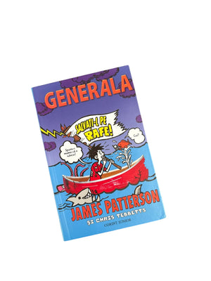 Generala - Vol 6 - Salvati-l pe Raff! - James Patterson, Chris Tebbetts