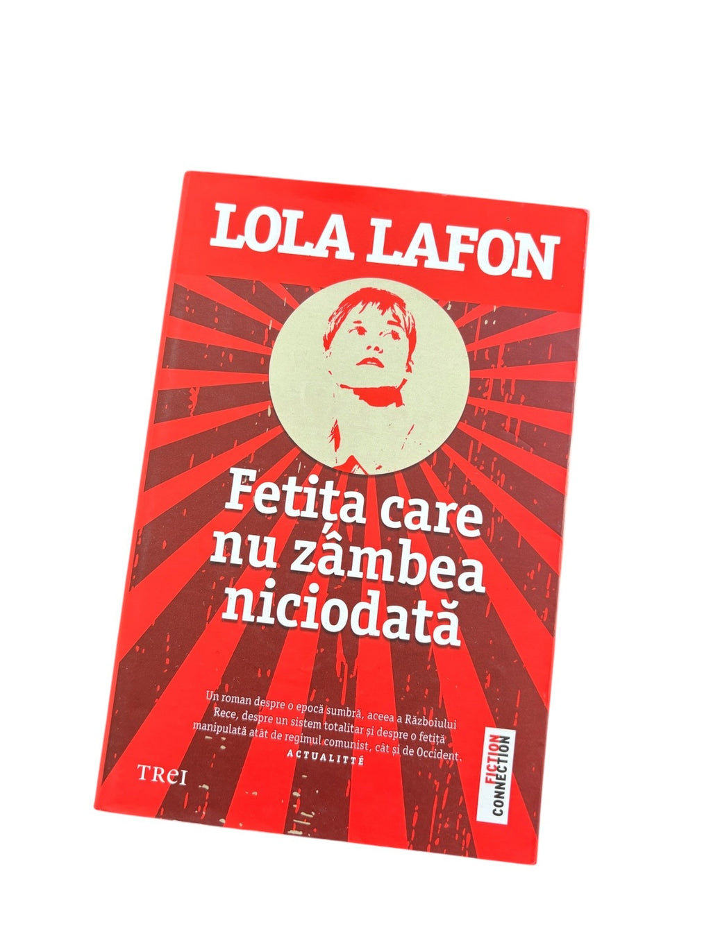 Fetita care nu zambea niciodata - Lola Lafon