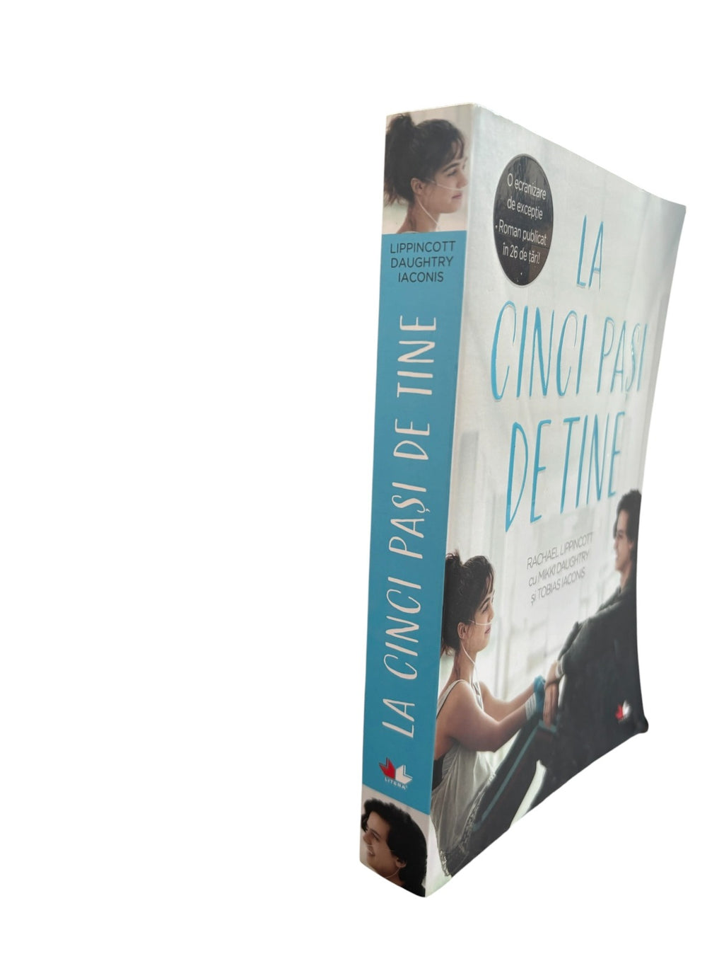 La cinci pasi de tine - Rachel Lippincott, Mikki Daughtry, Tobias Iaconis