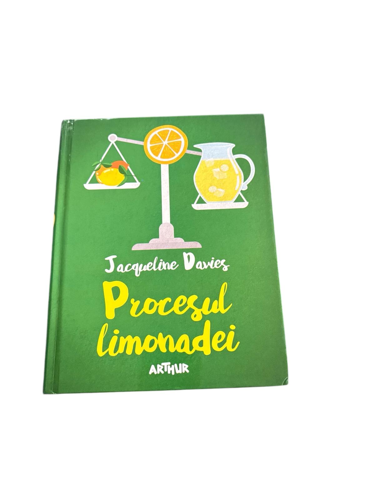 Procesul limonadei - Jacquelin Davies