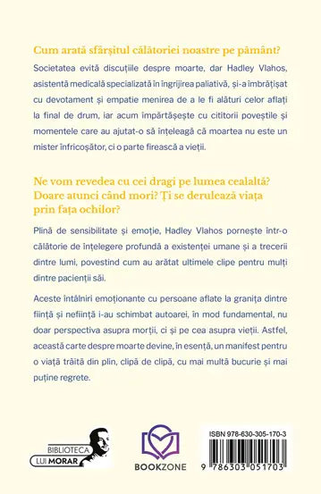 Misterul ultimelor clipe Povești de neuitat la granița dintre viață și moarte - Hadley Vlahos